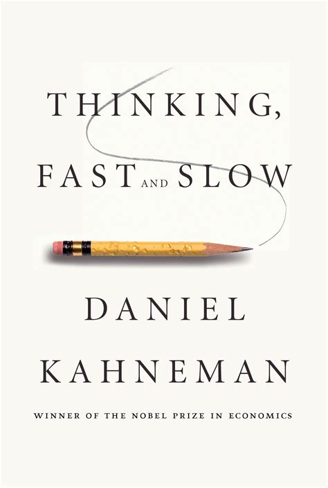 thinking fast & slow by daniel kahneman